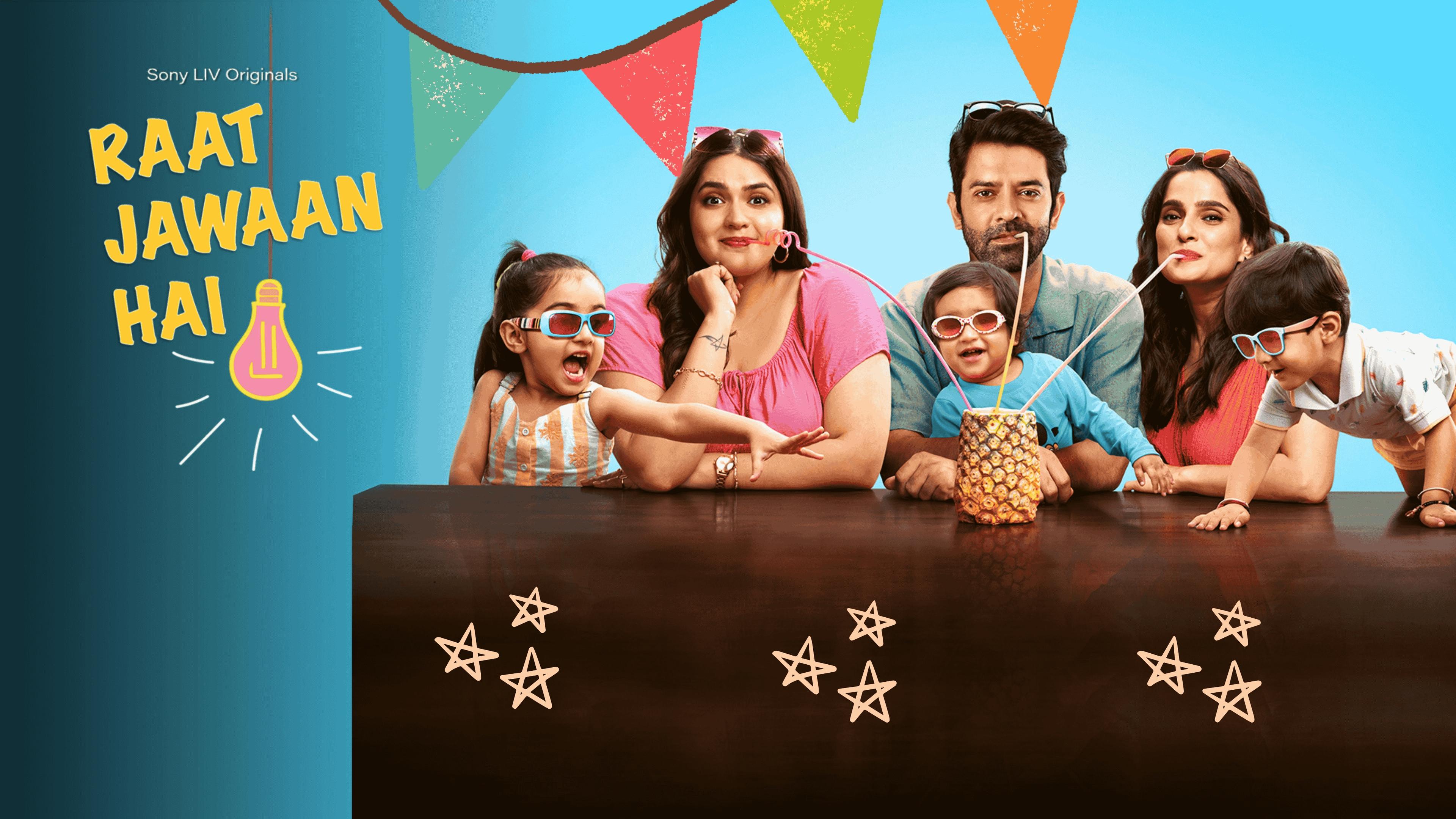 Raat jawaan hai family friendship parenthood sony liv