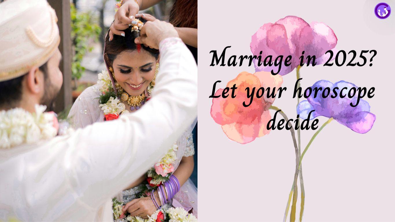 Should You Get Married This Year Zodiac Sign Guide